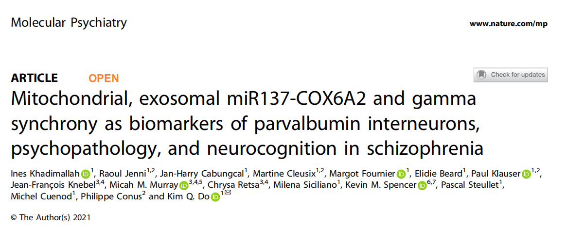 线粒体、外泌体miR137-COX6A2和伽马同步作为小白蛋白中间神经元、精神病理学和精神分裂症神经认知的生物标志物